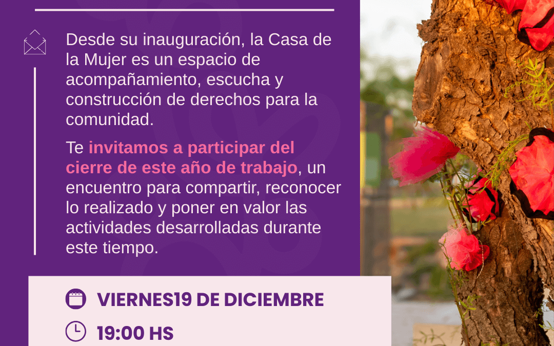 💜 Cierre de año en la casa de la mujer | Invitación a la Comunidad